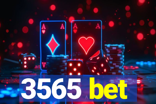 3565 bet